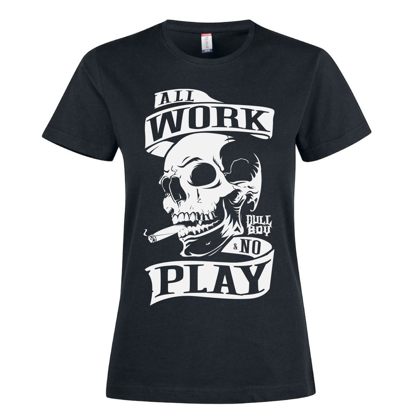 All Work & No Play Women's Tee